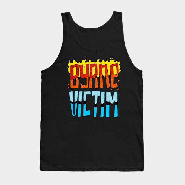 BYRNE VICTIM Tank Top by MichaelFitzTroyT